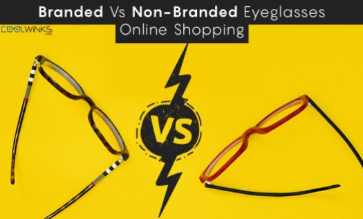branded-vs-non-branded-eyeglasses-online-shopping